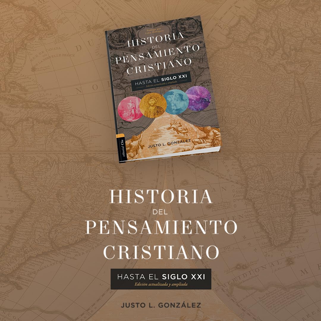 Historia del pensamiento cristiano hasta el siglo XXI: Edición actualizada y ampliada