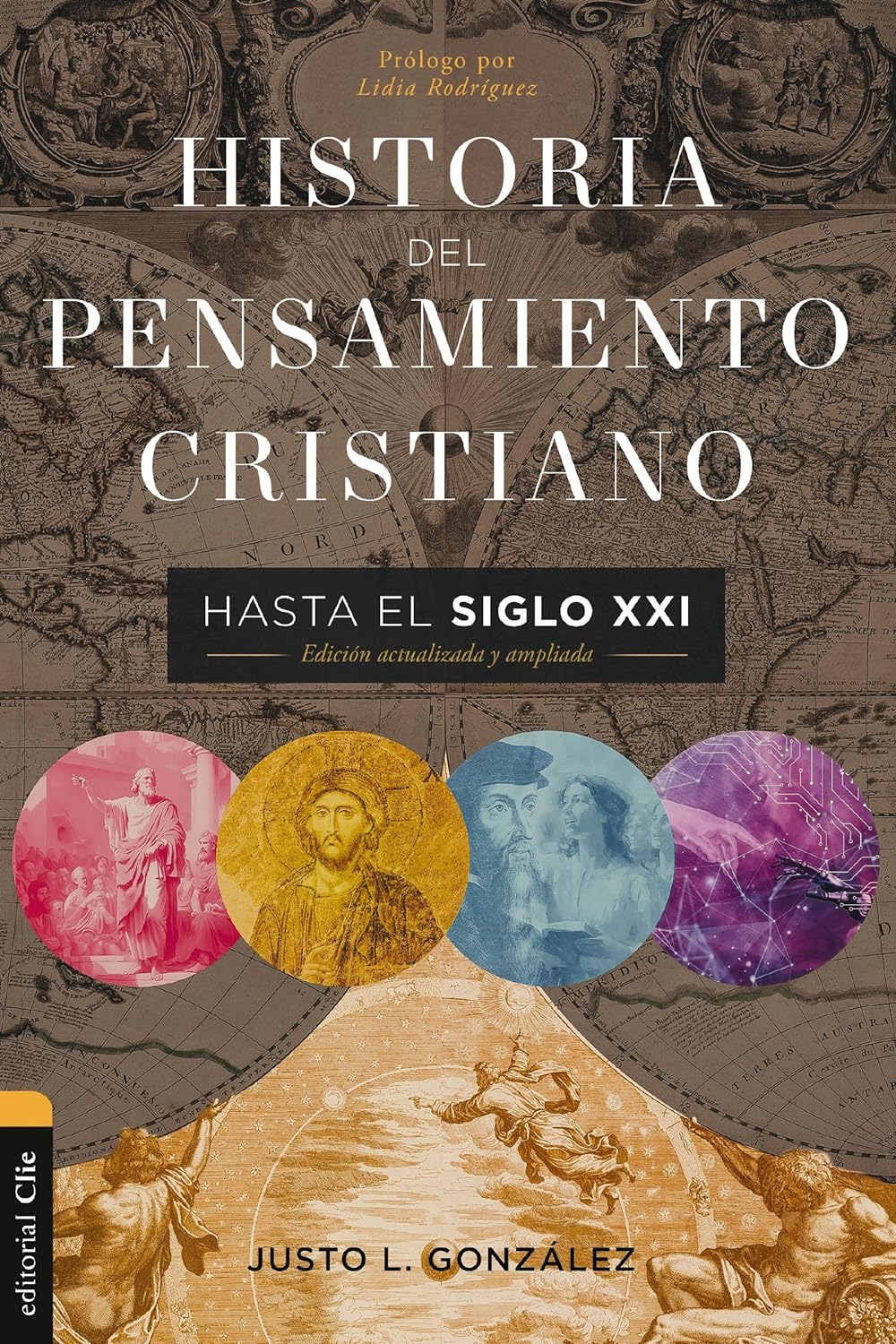 Historia del pensamiento cristiano hasta el siglo XXI: Edición actualizada y ampliada